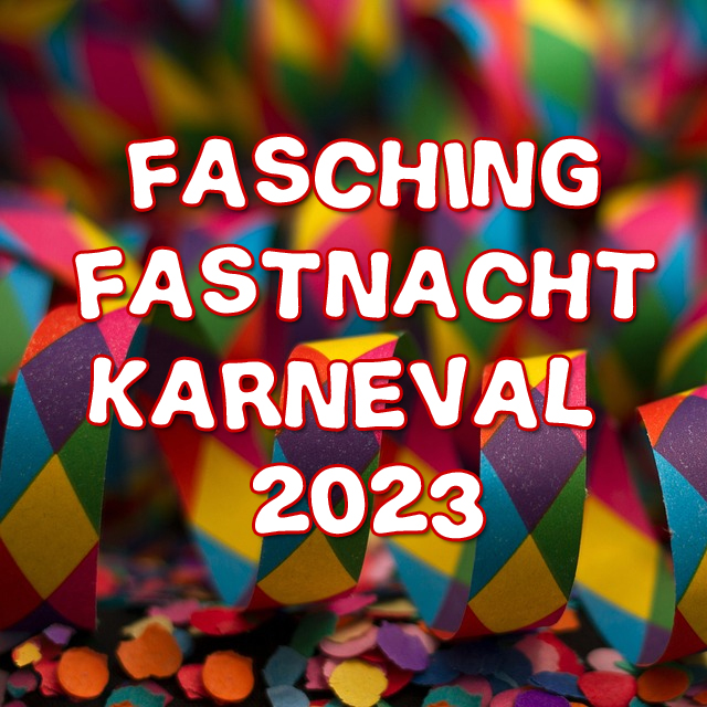 Fasching/Fastnacht/Karneval