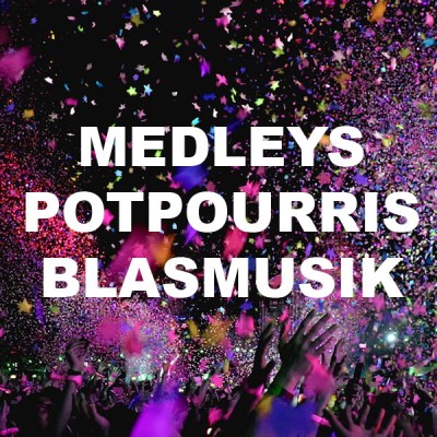 Blasmusik Medleys