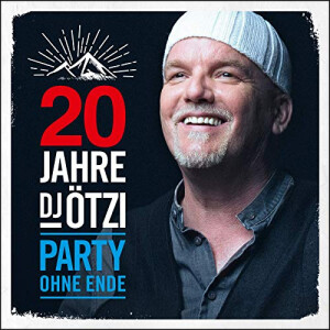 DJ Ötzi - Geboren, um zu begeistern