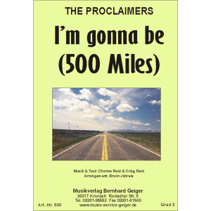 Im Gonna be (500 miles) - The Proclaimers (Blasmusik)