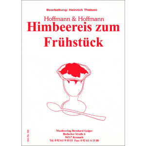Himbeereis zum Fr&uuml;hst&uuml;ck - Hoffmann und...