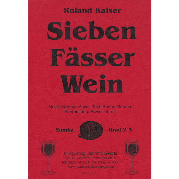 Sieben Fässer Wein Von Roland Kaiser