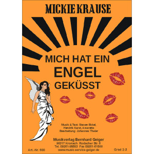 Mich hat ein Engel gek&uuml;sst - Mickie Krause...