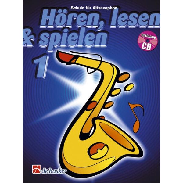 Hören, lesen & spielen 1 - AltoSaxophone