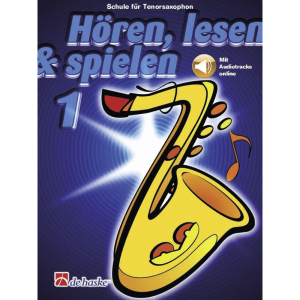 Hören, lesen & spielen 1 - Tenorsaxophon