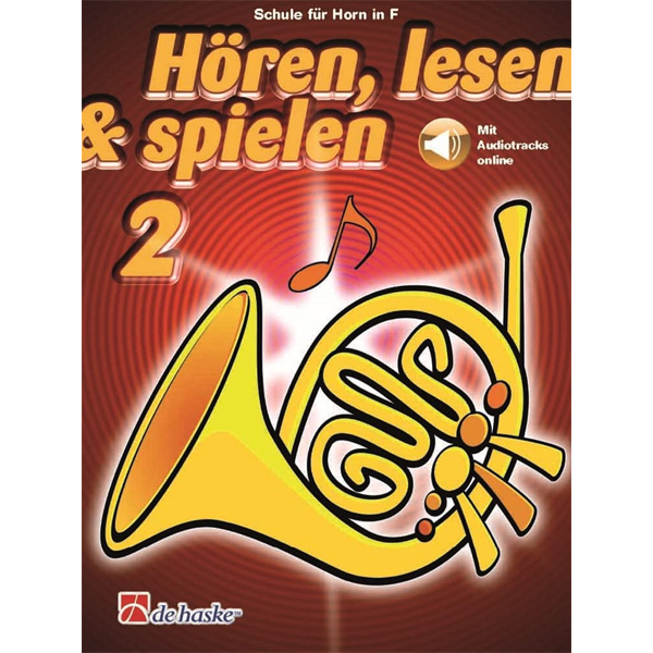 Hören, lesen & spielen 2 - Horn in F