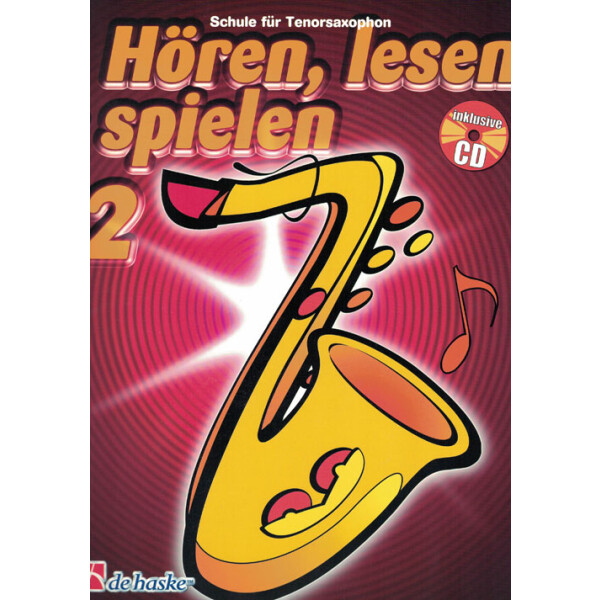 Hören, lesen & spielen 2 - TenorSaxophone