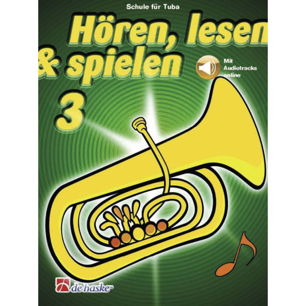 Hören, lesen & spielen 3 - Tuba in C