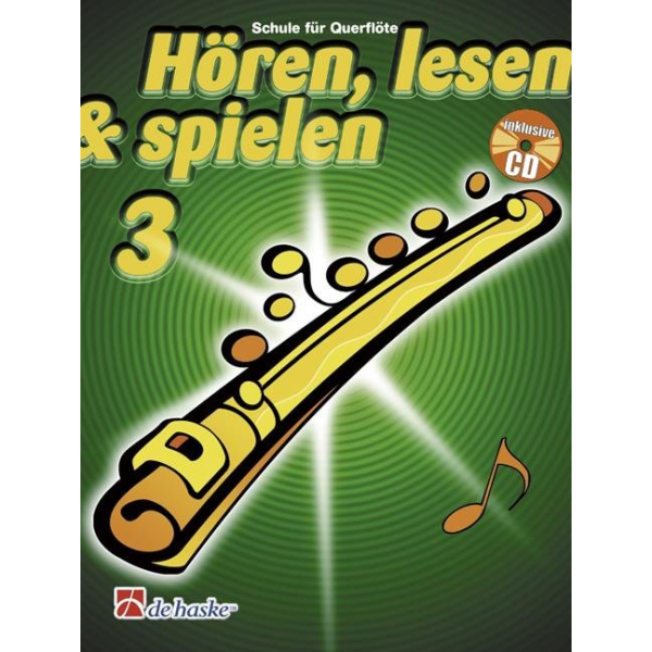 Hören, lesen & spielen 3 - Querflöte