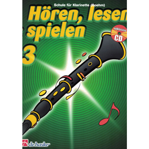 Hören, lesen & spielen 3 - Klarinette (Boehm)...