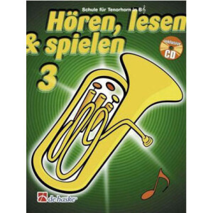 Hören, lesen & spielen 3 - Tenorhorn / Euphonium...