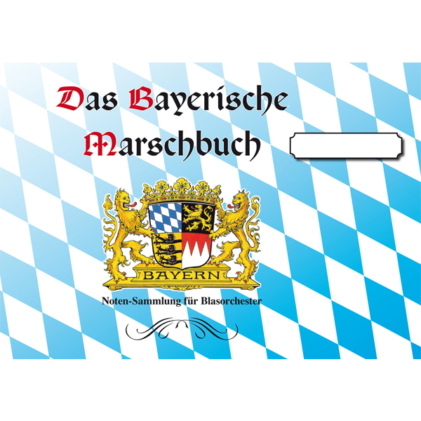 Das Bayerische Marschbuch