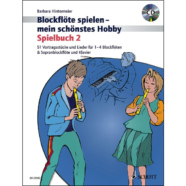 Blockflöte spielen - mein schönstes Hobby...