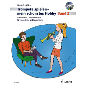Trompete spielen - mein sch&ouml;nstes Hobby Band 2