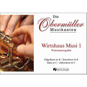 Wirtshaus Musi Folge 1 - Obermüller Musikanten