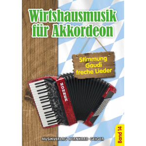 Wirtshausmusik für Akkordeon - Band 14 (Songbuch)