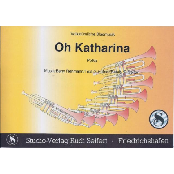 Oh Katharina (Blasmusik)
