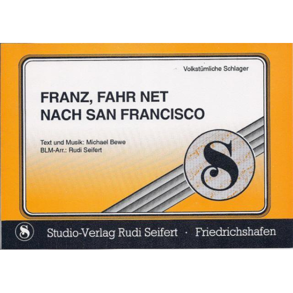 Franz, fahr net nach San Francisco - Klostertaler (Blasmusik