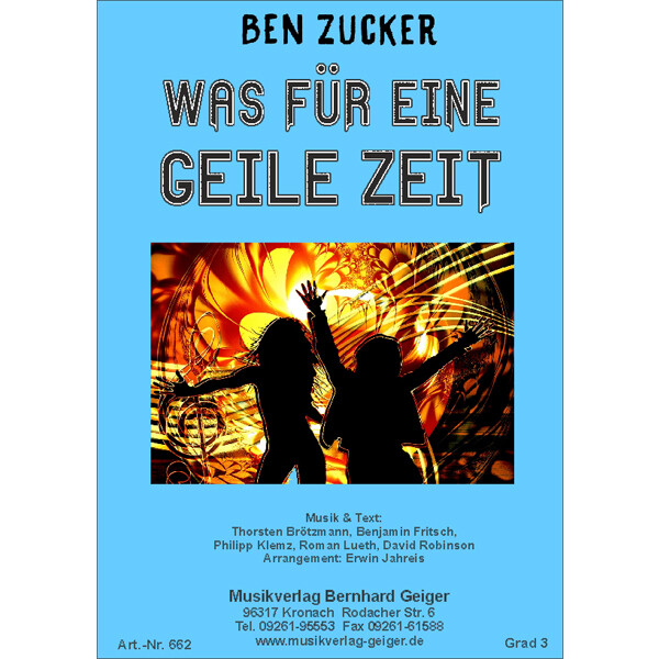 Was für eine geile Zeit - Ben Zucker