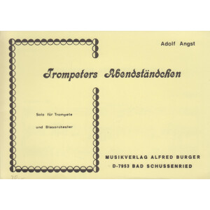 Trompeters Abendst&auml;ndchen (Adolf Angst)