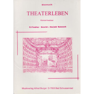 Theaterleben (Konzertwalzer)