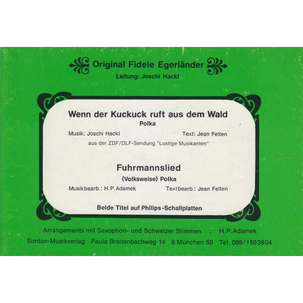 Wenn der Kuckuck ruft aus dem Wald, Polka / Fuhrmannslied