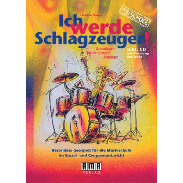 Ich werde Schlagzeuger! incl CD (Christian Nowak)