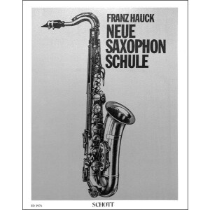 Neue Saxophon-Schule (Franz Hauck)