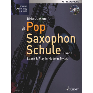 Die Pop Saxophon Schule 1 - Alt-Sax with CD (Juchem)