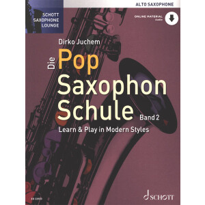 Die Pop Saxophon Schule 2 - Alt-Sax (Juchem)