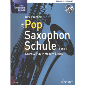 Die Pop Saxophon Schule 1 - Tenor-Sax with CD (Juchem)