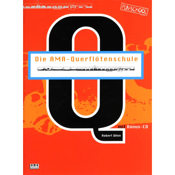 Die AMA-Querflötenschule with CD