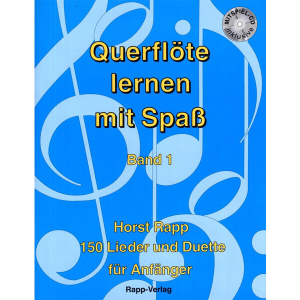 Querflöte lernen mit Spaß 1 (Horst Rapp)