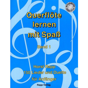 Querfl&ouml;te lernen mit Spa&szlig; 1 (Horst Rapp)