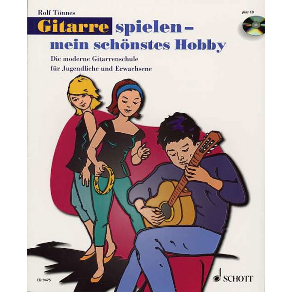 Gitarre spielen - mein schönstes Hobby Band 1 mit CD