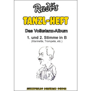 Rudis Tanzl-Heft - Das Volkstanz-Album für B-Stimmen