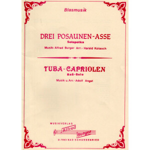 Drei Posaunen Asse / Tuba Capriolen