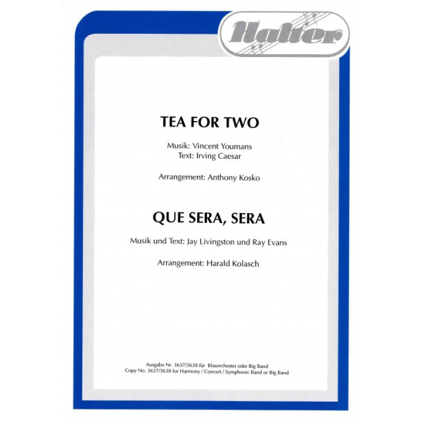 Tea for Two / Que Sera Sera