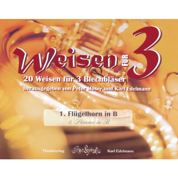 Weisen für 3 (20 Weisen für 3 Blechbläser)