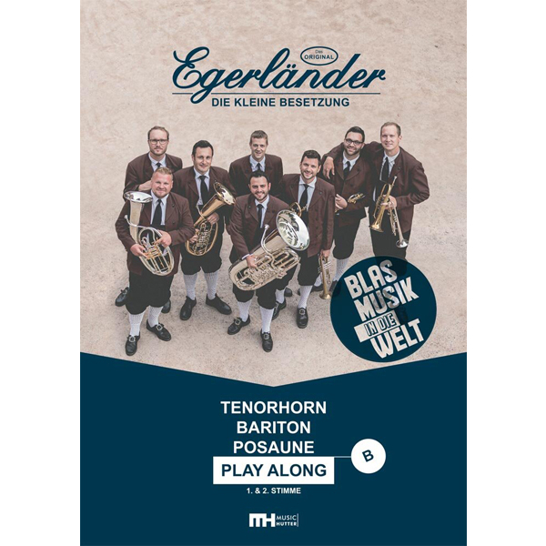 Blas Musik in die Welt - Play Along -...