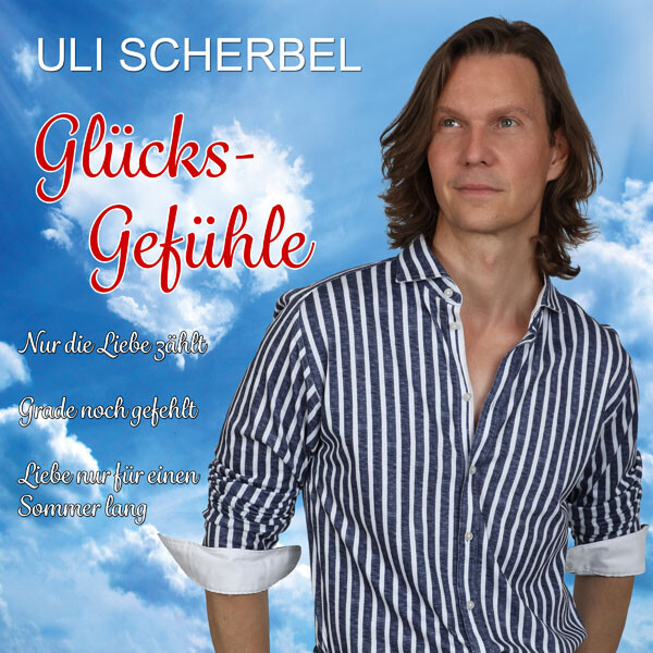 Uli Scherbel - Glücks-Gefühle (CD-Mini-Sampler - EP)
