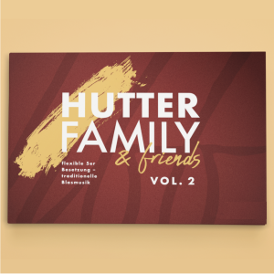 Hutter Family & Friends Vol. 2