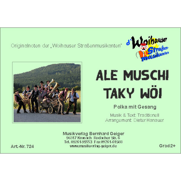 Ale Muschi Taky Wöi (Woihauser Strassenmusikanten)