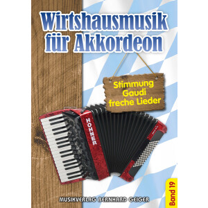 Wirtshausmusik für Akkordeon - Band 19 (Songbuch)
