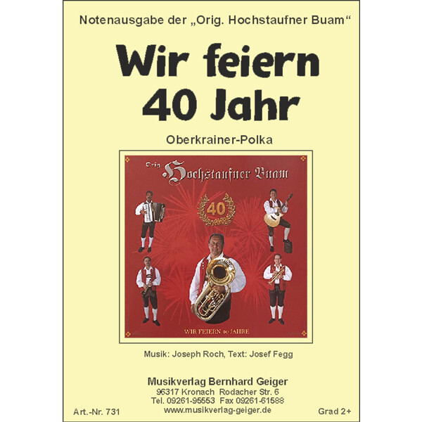 19. Wir feiern 40 Jahr  - Orig. Hochstaufner Buam