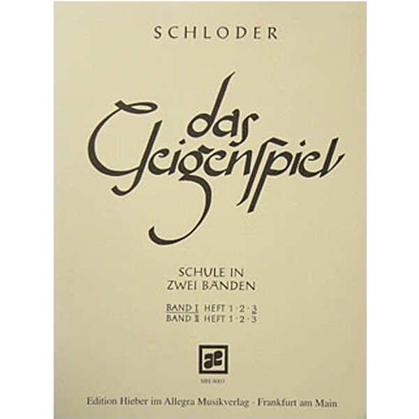 Das Geigenspiel - Schule in zwei Bänden - Volume I...