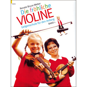 Die fröhliche Violine Band 1