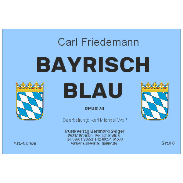 Bayrisch Blau (Marsch) (Kleine Blasmusik)