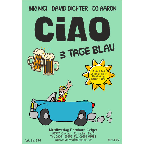 Ciao 3 Tage Blau - Inki Nici, David Dichter, DJ Aaron...