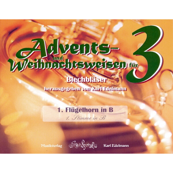 Advents- und Weihnachtsweisen für 3